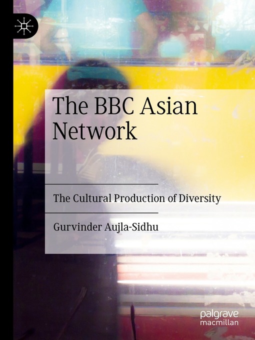 Title details for The BBC Asian Network by Gurvinder Aujla-Sidhu - Available